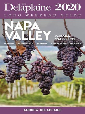 cover image of Napa Valley--The Delaplaine 2020 Long Weekend Guide